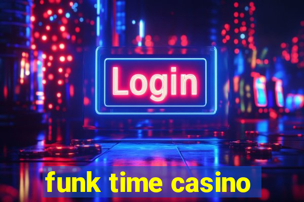 funk time casino