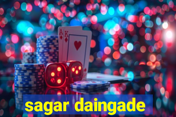 sagar daingade