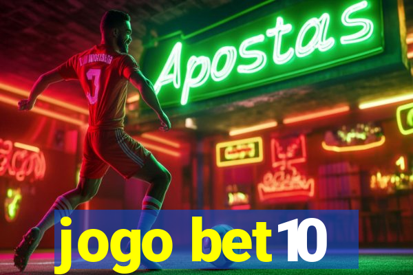 jogo bet10