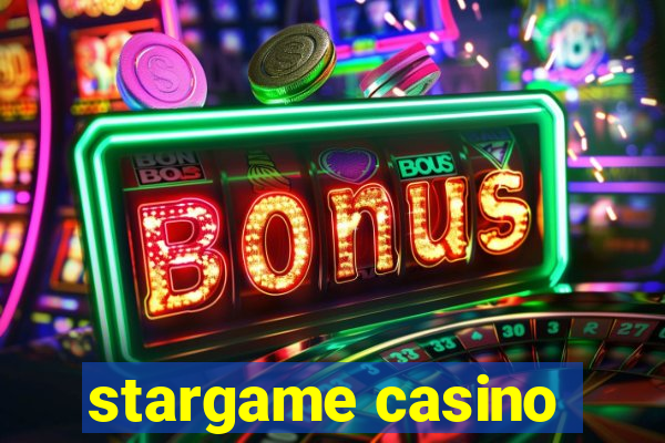 stargame casino