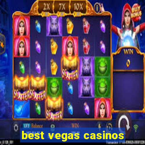 best vegas casinos