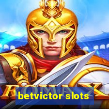 betvictor slots