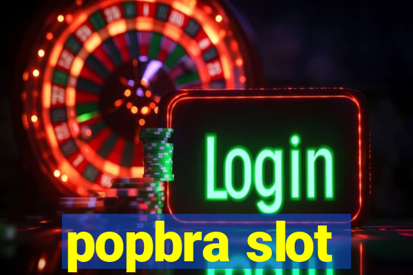 popbra slot