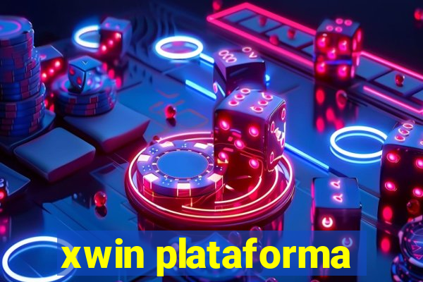 xwin plataforma