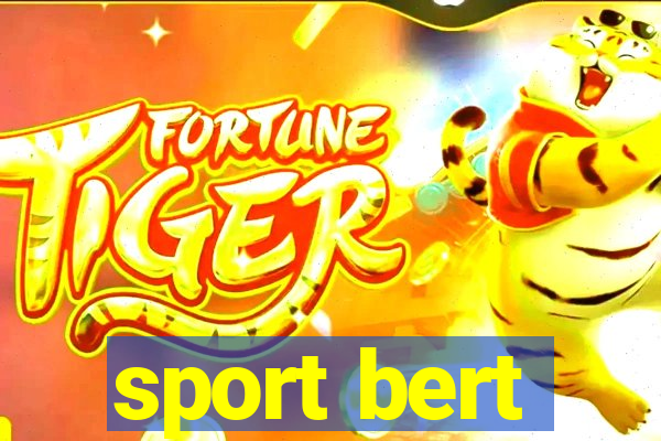 sport bert