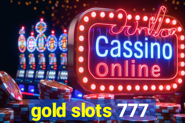 gold slots 777