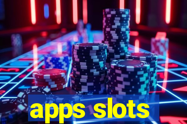 apps slots