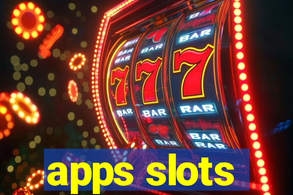 apps slots