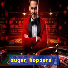 sugar hoppers - coin 777 start