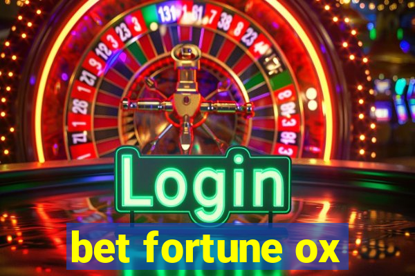 bet fortune ox