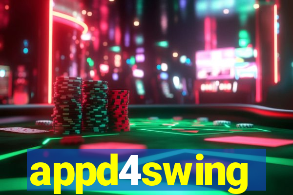 appd4swing