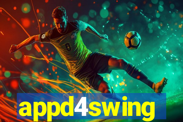 appd4swing