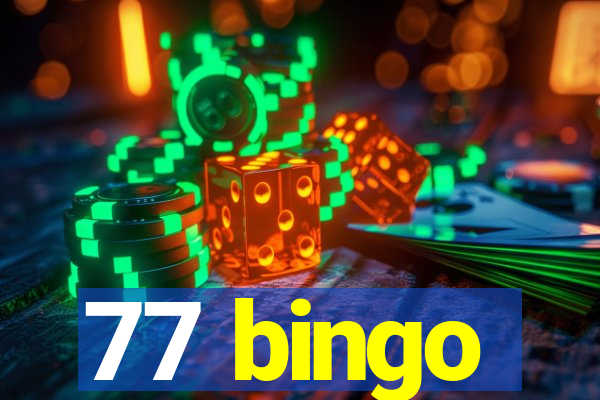 77 bingo