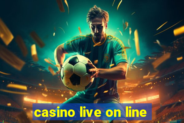 casino live on line