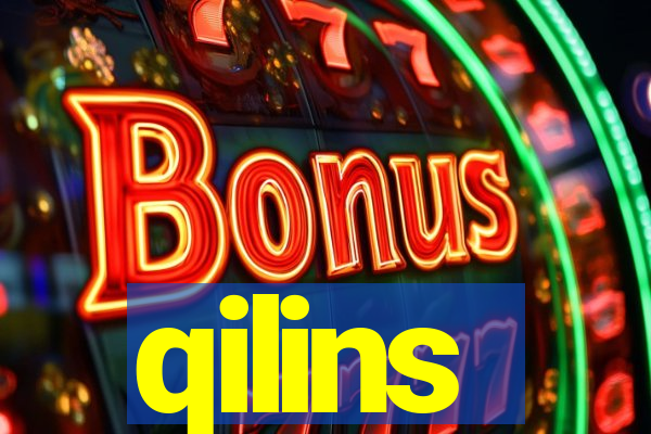 qilins