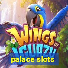 palace slots