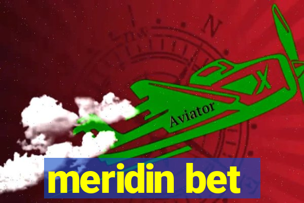 meridin bet