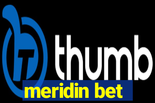 meridin bet