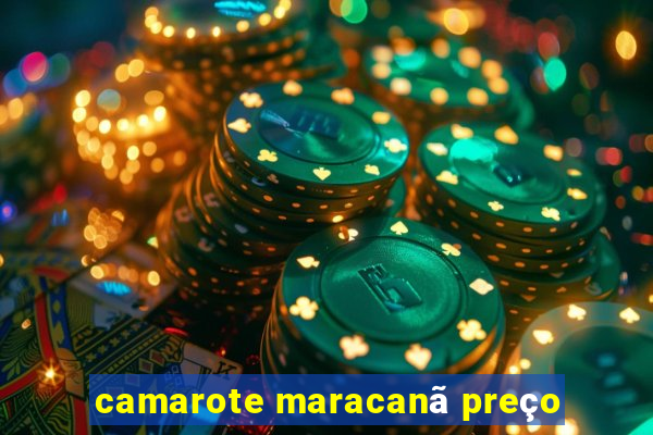 camarote maracanã preço