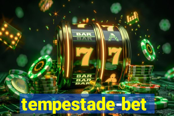 tempestade-bet