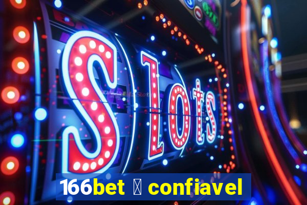 166bet 茅 confiavel