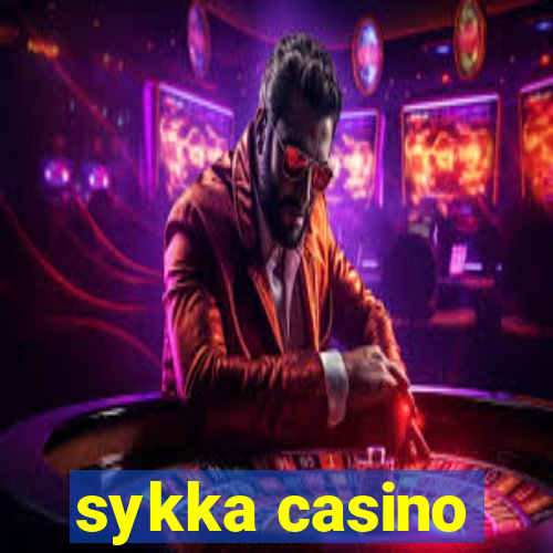 sykka casino