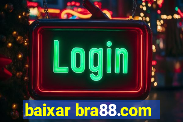 baixar bra88.com