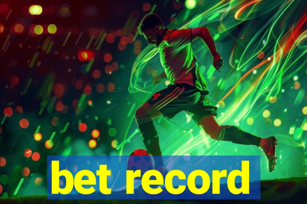 bet record