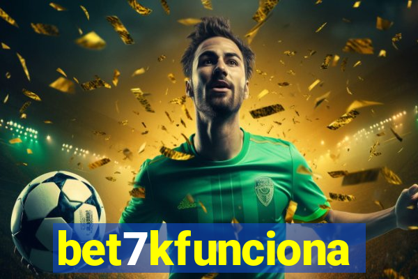 bet7kfunciona