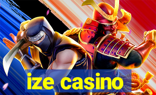 ize casino