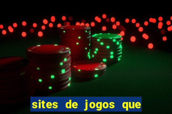 sites de jogos que ganha dinheiro