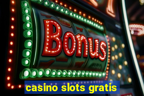 casino slots gratis