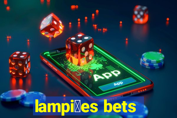 lampi玫es bets