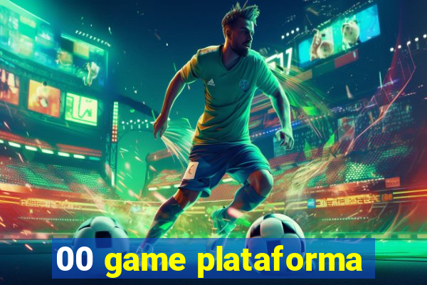 00 game plataforma