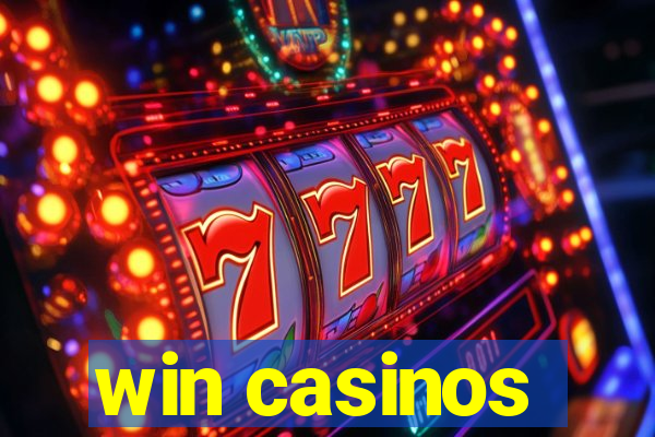 win casinos