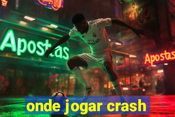 onde jogar crash