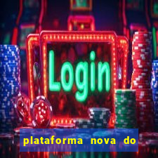 plataforma nova do jogo do tigrinho 2024