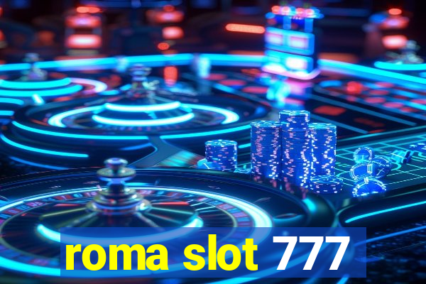 roma slot 777