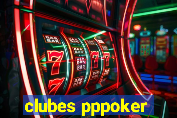 clubes pppoker