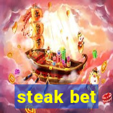 steak bet