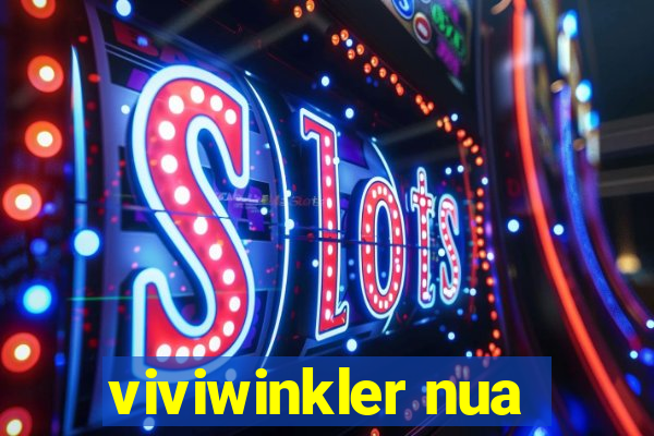 viviwinkler nua