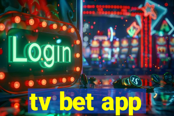 tv bet app