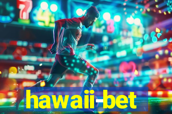 hawaii-bet