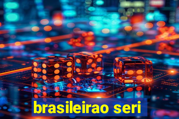 brasileirao seri