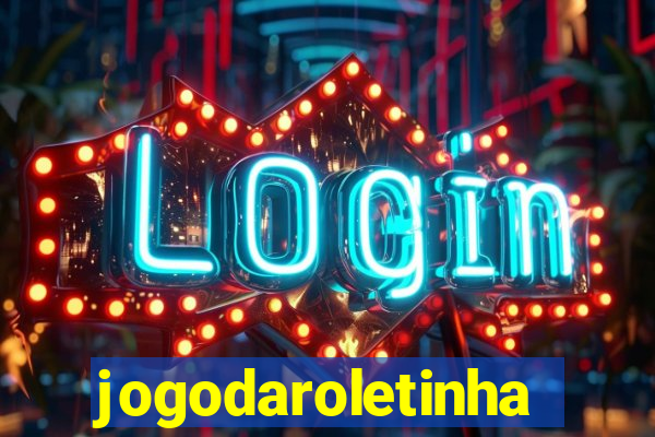 jogodaroletinha