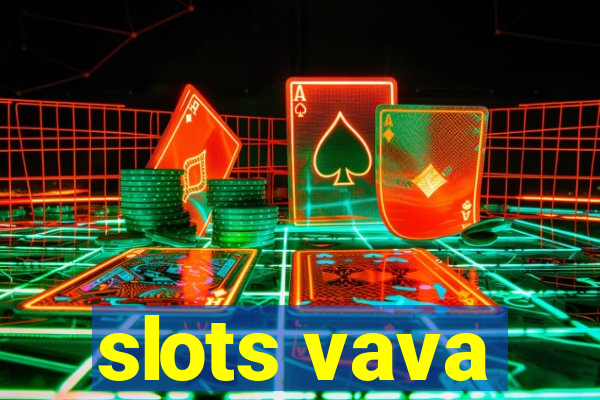 slots vava