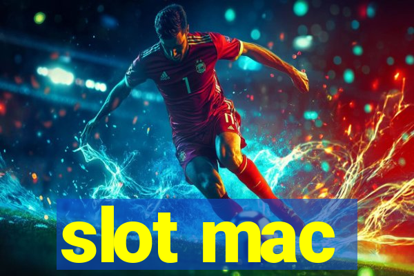 slot mac