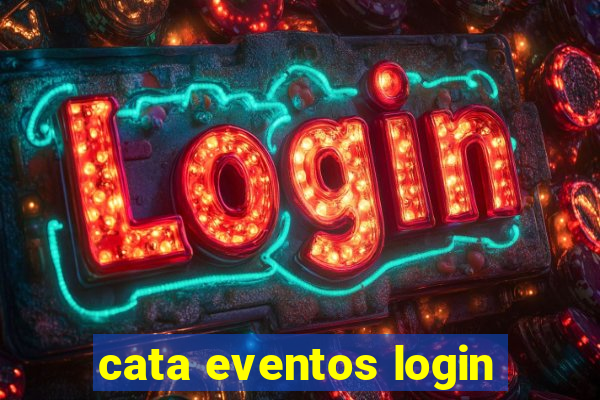 cata eventos login