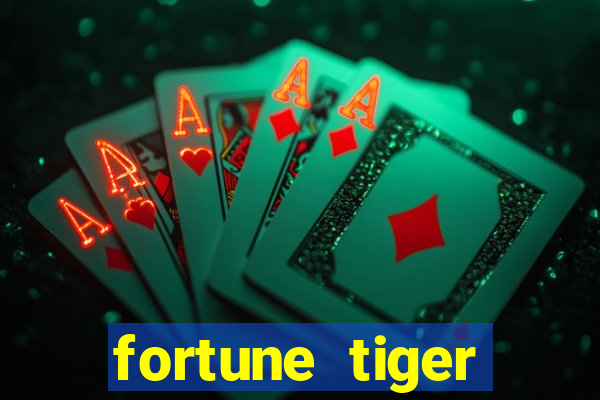 fortune tiger plataforma confiável