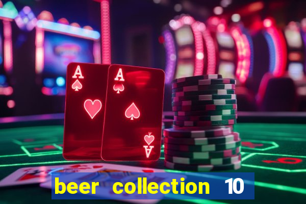 beer collection 10 lines slot free play